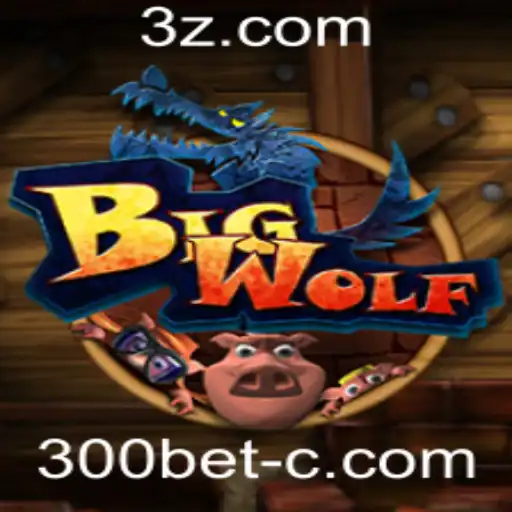 Descubra o Mundo Emocionante de BigWolf e como baixar 300bet