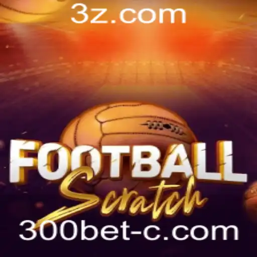 Descubra o FootballScratch: Um Novo Jeito de Apostar com 300bet Baixar